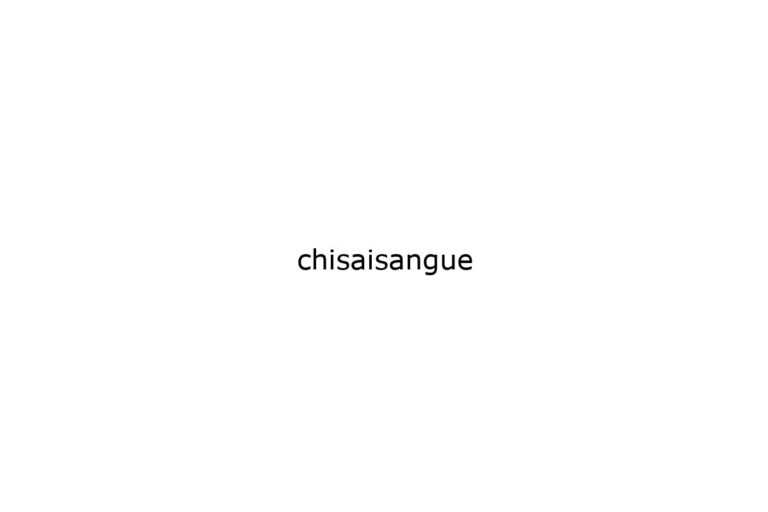 chisaisangue