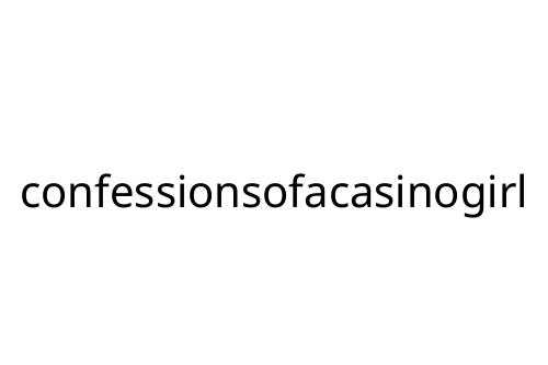 confessionsofacasinogirl