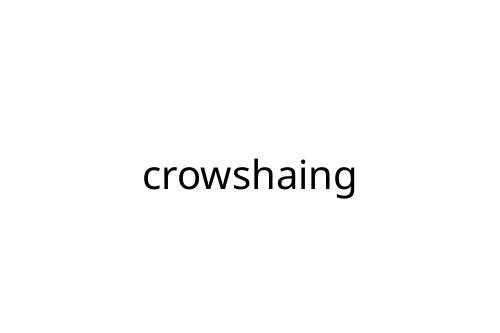 crowshaing