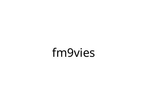 fm9vies