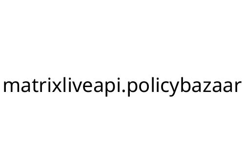 matrixliveapi_policybazaar