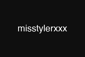 misstylerxxx