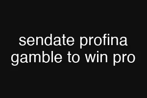 sendate profina gamble to win pro