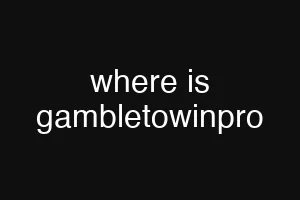 where is gambletowinpro